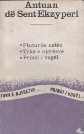 Fluturim natën - Toka e njerëzve - Princi i vogël