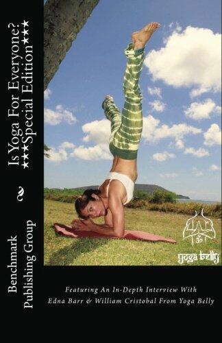 Is Yoga For Everyone? **Special Edition**: Featuring An In-Depth Interview With Edna Barr & William Cristobal From Yoga Belly