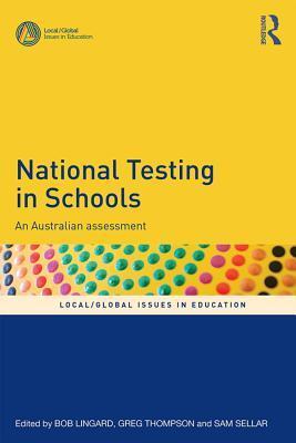 National Testing in Schools: An Australian assessment