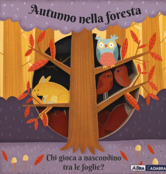 Autunno nella foresta. Chi gioca a nascondino tra le foglie?