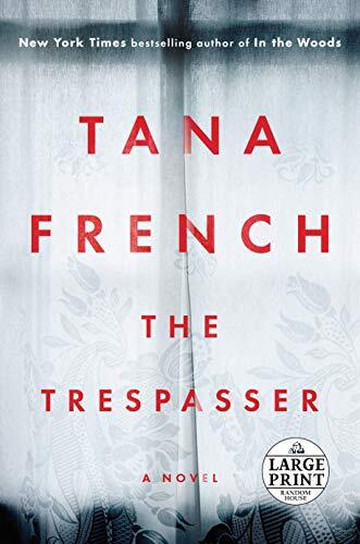 The Trespasser: A Novel