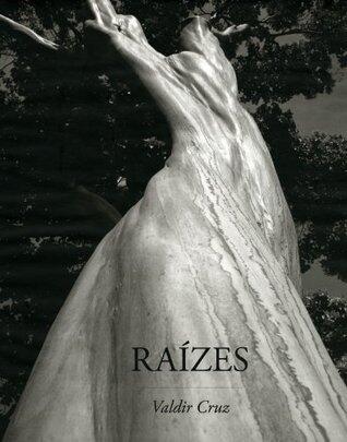 Valdir Cruz: RAIZES