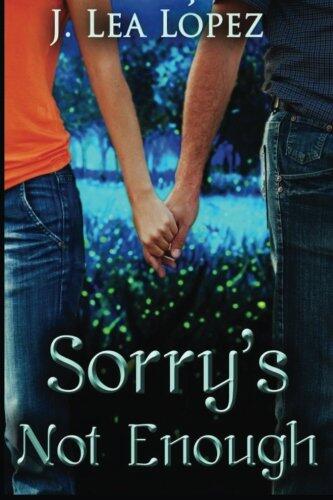 Sorry's Not Enough