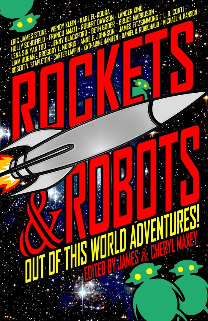 Rockets & Robots: Out of This World Adventures