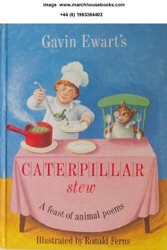 Caterpillar Stew: A Feast of Animal Poems
