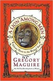 Lion Among Men (Volume Three in The Wicked Years)