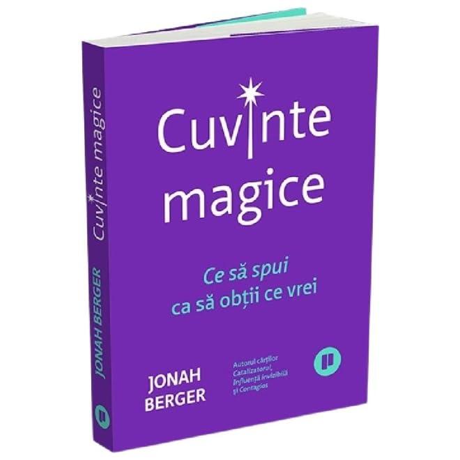 Cuvinte magice. Ce sa spui ca sa obtii ce vrei