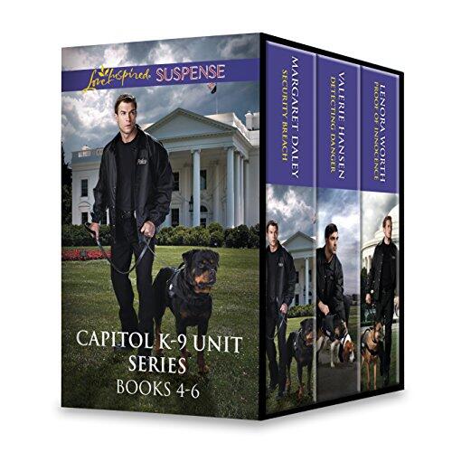 Capitol K-9 Unit Series (Books 4-6): Security Breach, Detecting Danger, Proof of Innocence