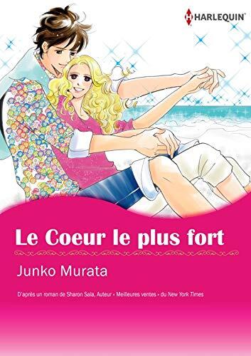 Le cœur le plus fort