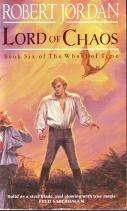 Lords of Chaos Book Six Wheel of Time