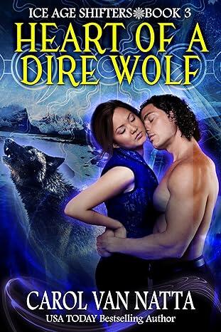 Heart of a Dire Wolf: Ice Age Shifters Book 3