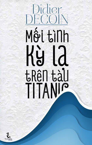 Mối tình kỳ lạ trên tàu Titanic
