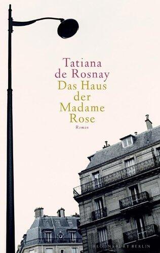 Das Haus der Madame Rose