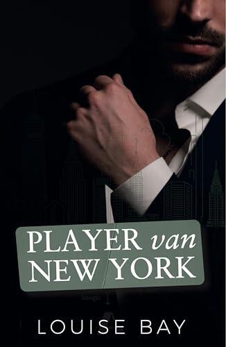 Player van New York (New York City Billionaires Book 2)