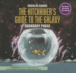 The Hitchhiker's Guide to the Galaxy: Quandary Phase; Library Edition