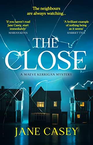 The Close: The exciting new detective crime thriller from the Top 10 Sunday Times bestselling author