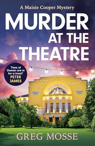 Murder at the Theatre: A British cozy crime mystery novel you won't be able to put down!
