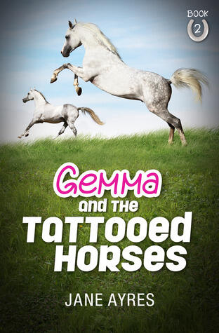 Gemma and the Tattooed Horses