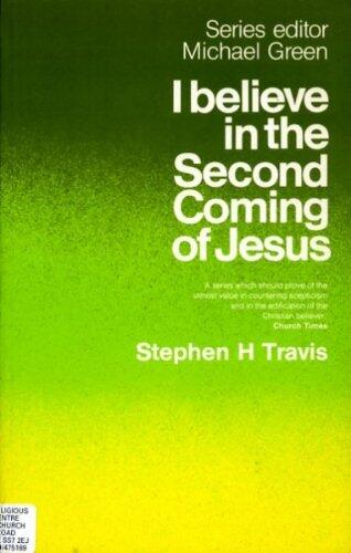 I Believe in the Second Coming of Jesus