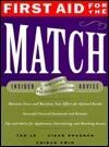 First Aid for the Match: Insider Advice from Students and Residency Directors