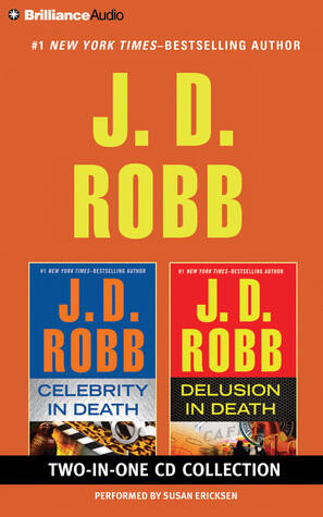 Celebrity in Death / Delusion in Death 2-in-1 Collection