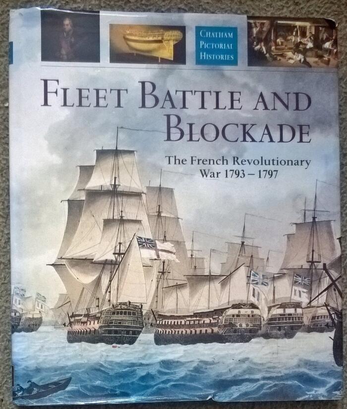 Fleet Battle and Blockade: The French Revolutionary War, 1793-1797