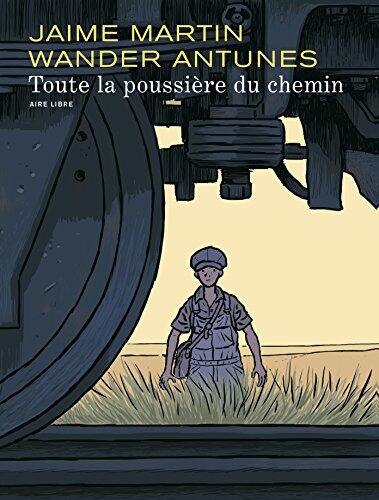 Toute La Poussière Du Chemin