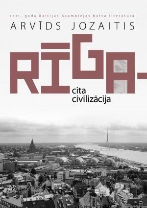 Rīga - cita civilizācija