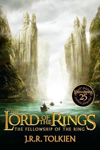 The Fellowship of the Ring 25th Anniversary [Movie tie-in]: Being the First Part of The Lord of the Rings