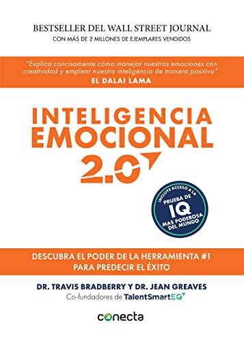 Inteligencia Emocional 2.0: Estrategias para Conocer y Aumentar Su Coeficiente