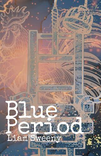 Blue Period: Collected Stories