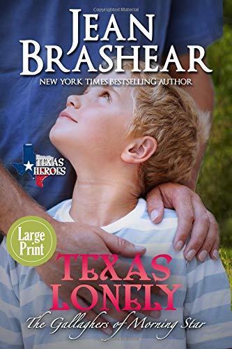 Texas Lonely: The Gallaghers of Morning Star Book 2