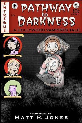 Pathway to Darkness