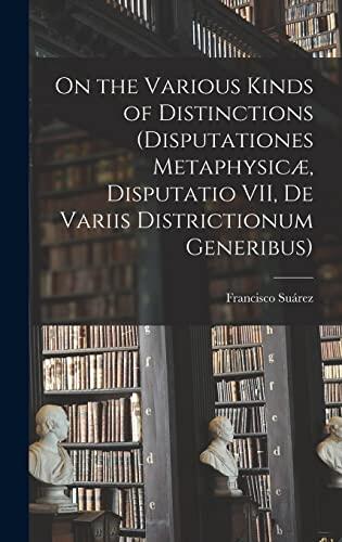 On the Various Kinds of Distinctions