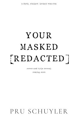 Your Masked [REDACTED-TBA]