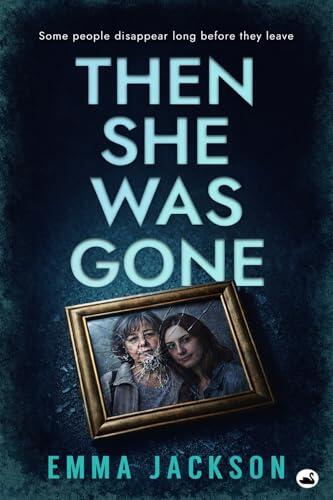 Then She Was Gone