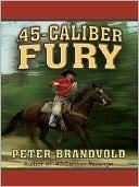 .45-caliber Fury