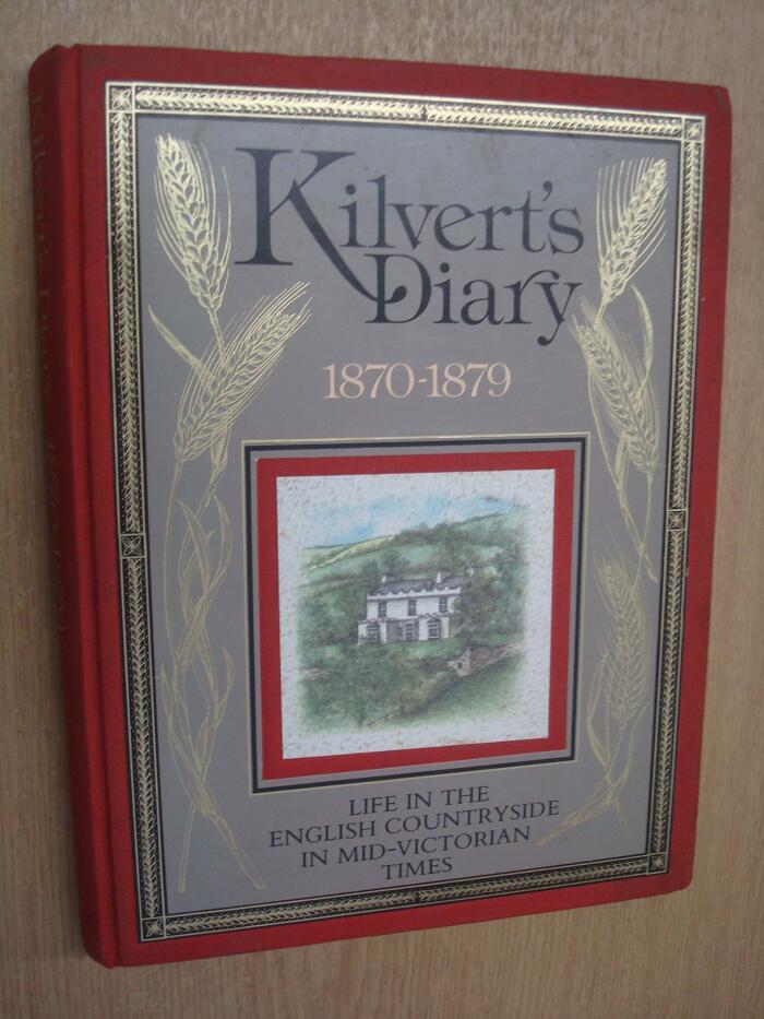 Kilvert's Diary 1870-1879: Selections from the Diary of the Rev. Francis Kilvert