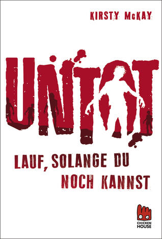 Untot: Lauf, solange du noch kannst