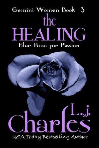 The Healing (Book 3 - Romantic Suspense): The Gemini Women Trilogy