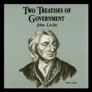 Two Treatises of Government - John Locke