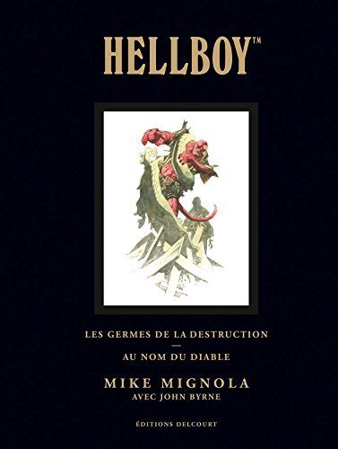 Hellboy Deluxe, Tome 1: Les germes de la destruction et Au nom du diable