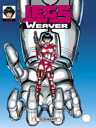 Legs Weaver n. 20: Il "Dormiente"
