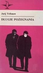 Długie pożegnania
