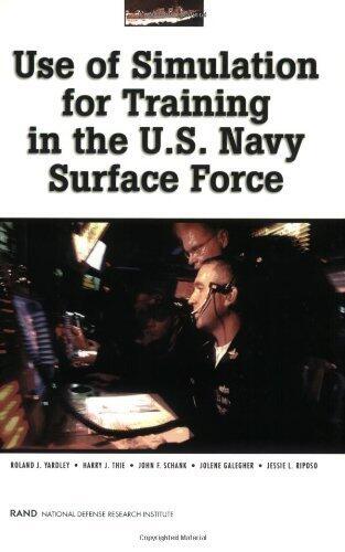 Use of Simulations for Training in the U.S. Navy Surface Force
