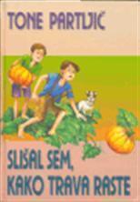 Slišal sem, kako trava raste