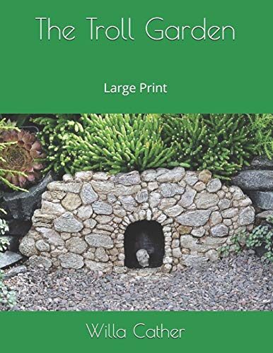 The Troll Garden: Large Print