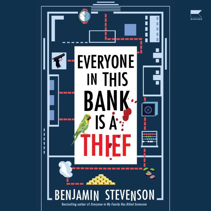 Everyone in This Bank Is a Thief: A Novel