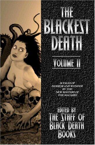 The Blackest Death (Volume II)