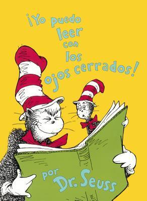 Yo Puedo Leer Con Los Ojos Cerrados! / I Can Read With My Eyes Shut!